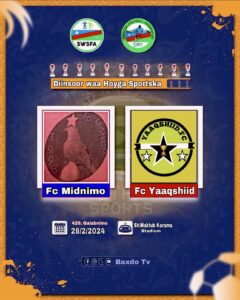 Kulanka MaantaTartanka: 28/2/2024 Fc Midnimo Vs Fc Yaaqshiid 4:20 Galabnimo Insha Allah Garsoorka: Sharif Mohamed Taakoy Garoonka : Sh/Maktub Karama Stadium⛳️ Mahadsanidiin Baxdo Tv See less